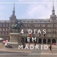 4 dias em Madri