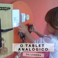 O tablet analógico da Lorena e os busy boards
